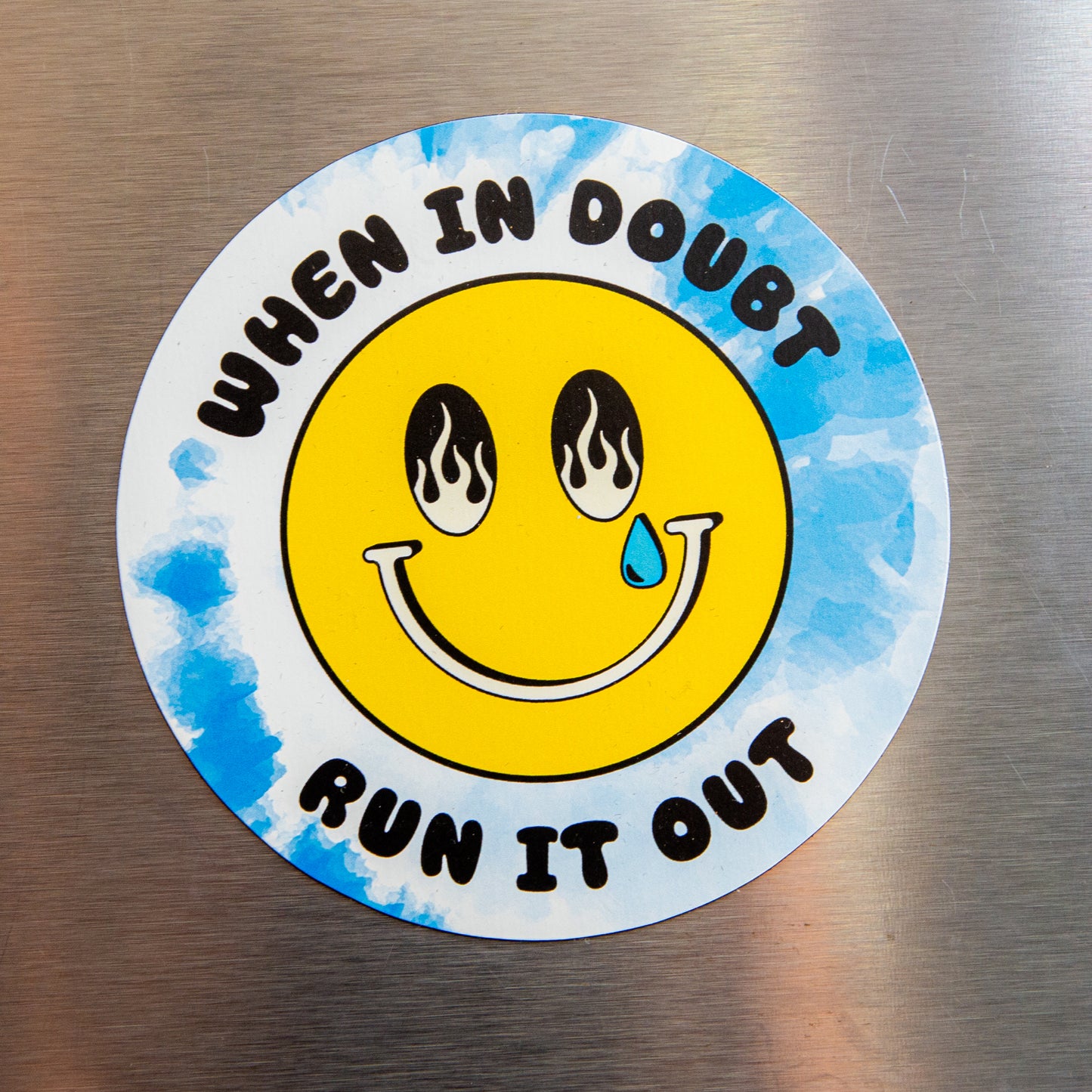 When in Doubt Run it Out Smiley Mental Health Flexible Die-cut Magnet
