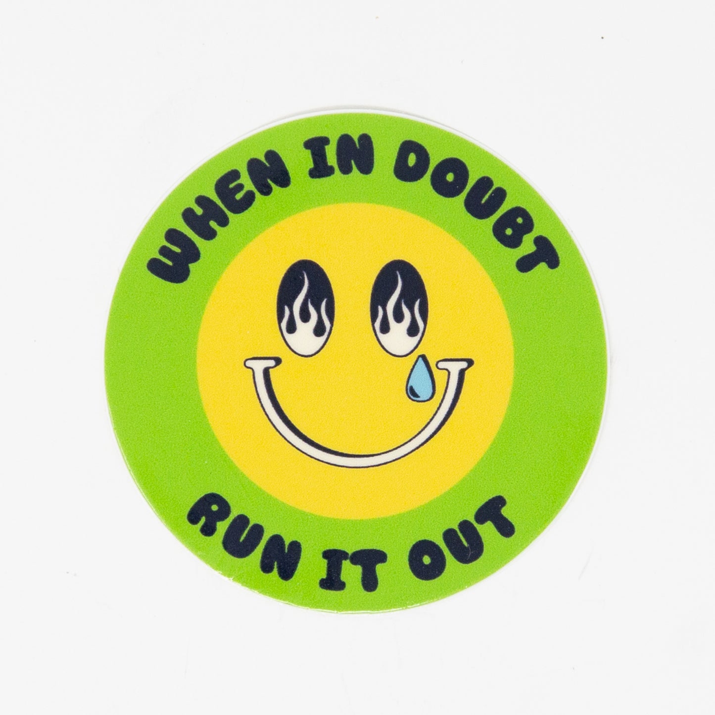 Run it Out Smiley Mental Health Round Vinyl Sticker